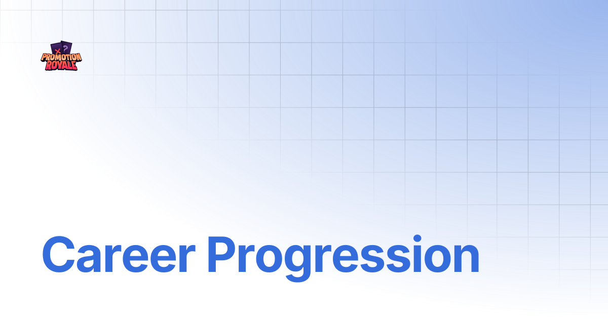 Career Progression | Promotion Royale